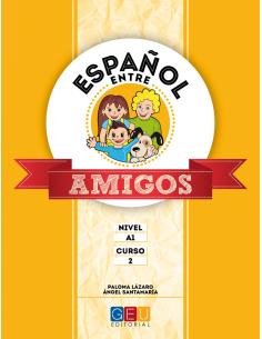 Español entre amigos. Curso 2 · Nivel A1