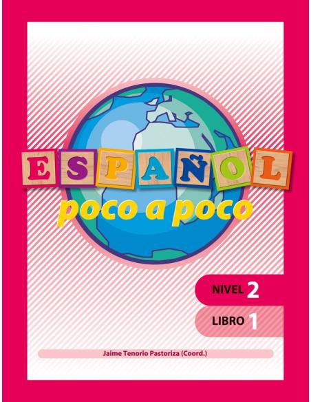 Español poco a poco. Nivel 2. Libro 1