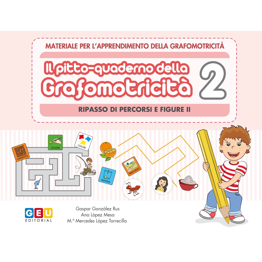 Il Pitto-quaderno della grafomotricità 2