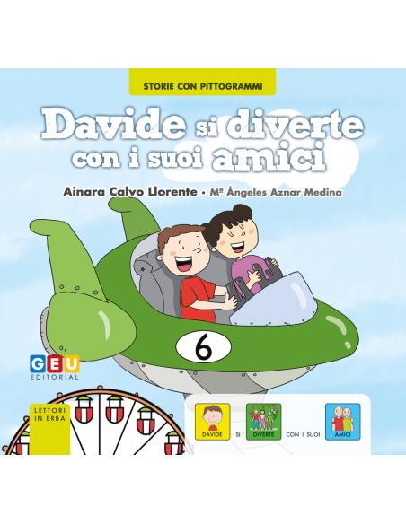 Davide si diverte con i suoi amici - con pittogrammi