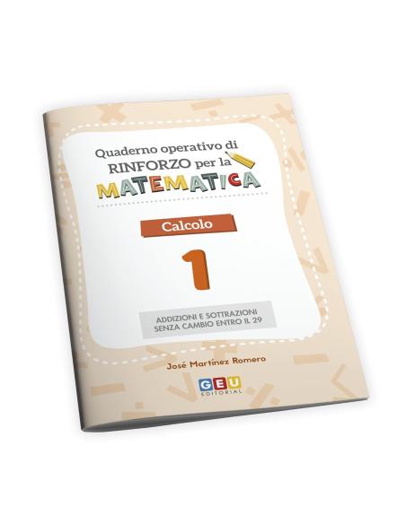 Quaderno operativo di rinforzo per la matematica Calcolo 1