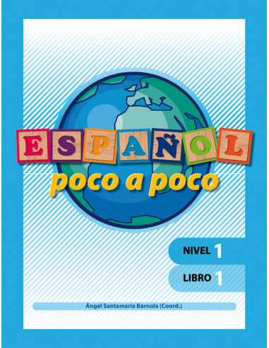 Español poco a poco. Nivel 1 Libro 1