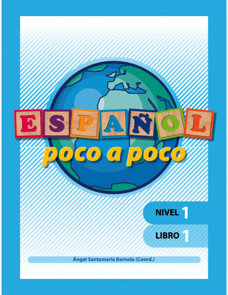 Español poco a poco. Nivel 1 Libro 1